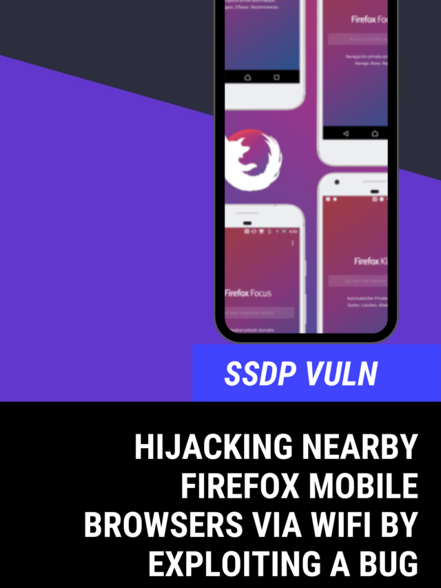 Hijacking nearby Firefox mobile browsers via WiFi by exploiting a vulnerability
